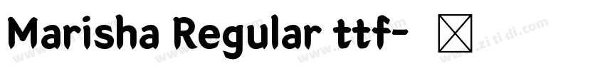 Marisha Regular ttf字体转换
